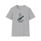 Find Your Path T-Shirt
