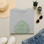 Nurture Our Nature T-Shirt