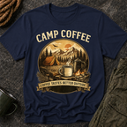 Coffee Tastes Better Outside Tee