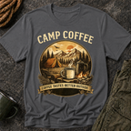 Coffee Tastes Better Outside Tee