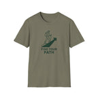 Find Your Path T-Shirt
