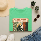 Climb More Worry Less T-Shirt