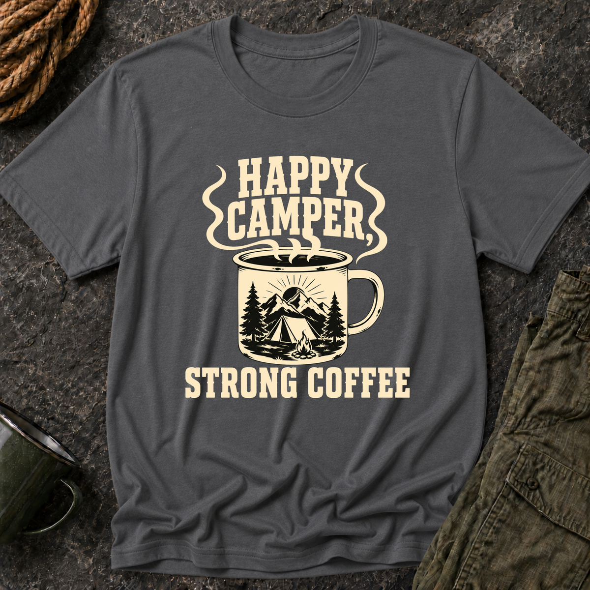Happy Camper Strong Coffee T-Shirt