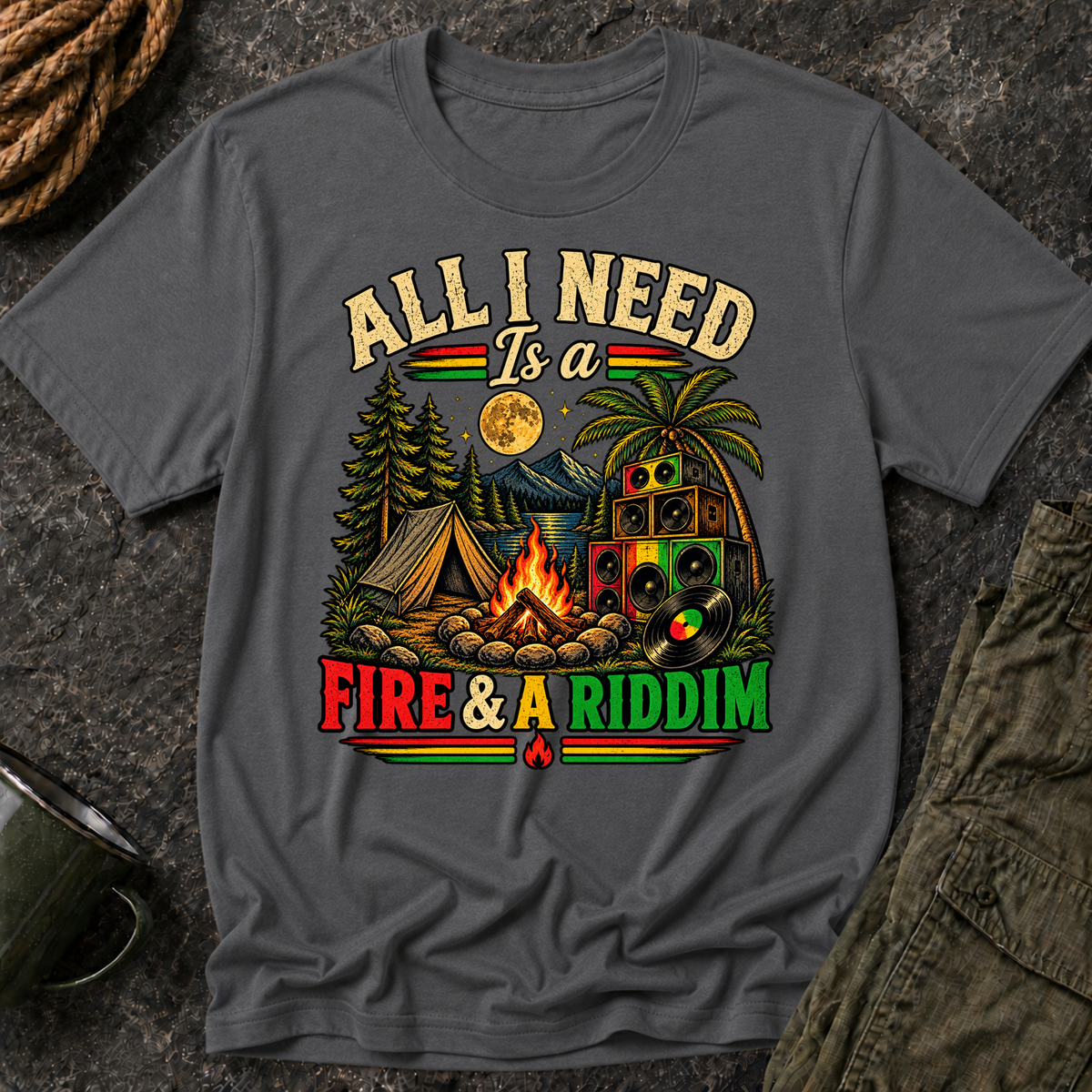 All I Need Is a Fire & Riddim T-Shirt