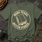 T-Shirt — "More Years, Better Stories" Vintage Book Lover Tee