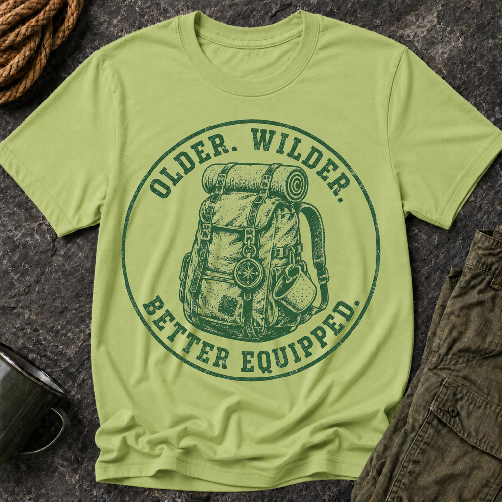 T-Shirt — "Older. Wilder. Better Equipped." Adventure Backpack Graphic