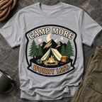 Camp More Worry Less T-Shirt