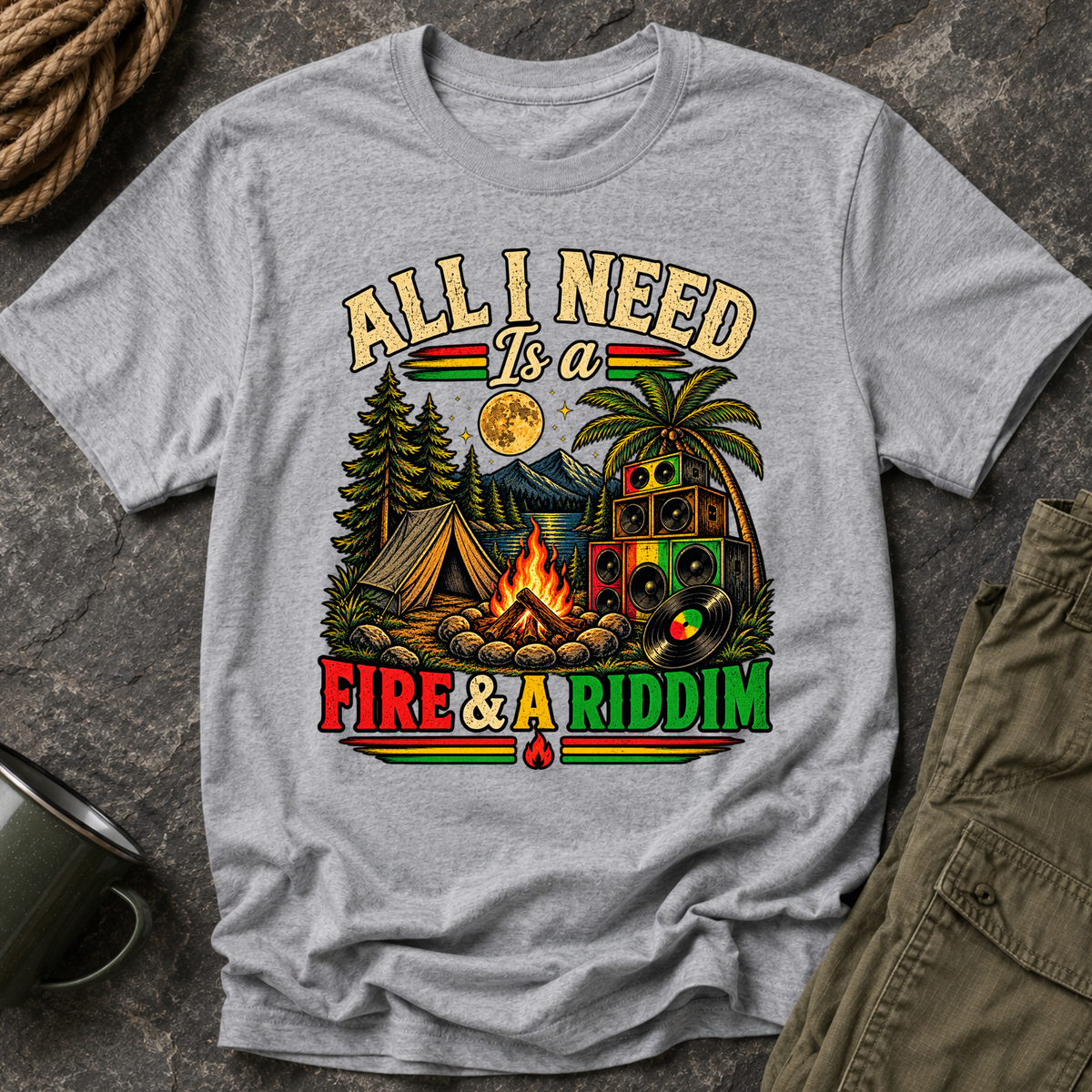 All I Need Is a Fire & Riddim T-Shirt