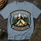 Camp More Worry Less T-Shirt
